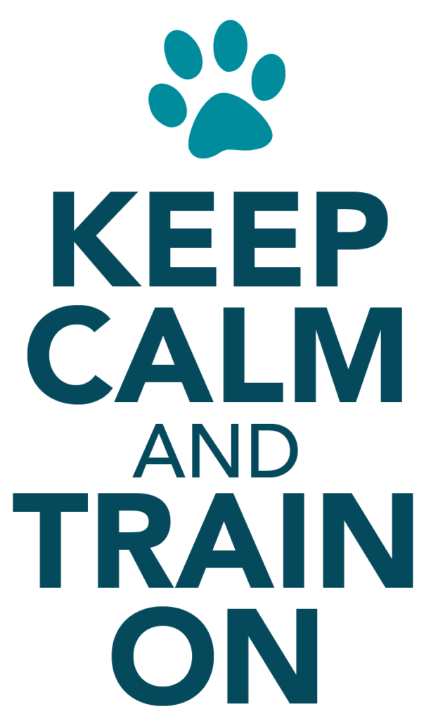 Stylized text with paw print. "Keep calm and train on".
